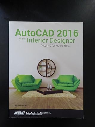 autocad 2016 for the interior designer 1st edition dean muccio 1585039578, 978-1585039579