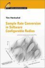 sample rate conversion in software configurable radios 1st edition tim hentschel 1580533361, 978-1580533362