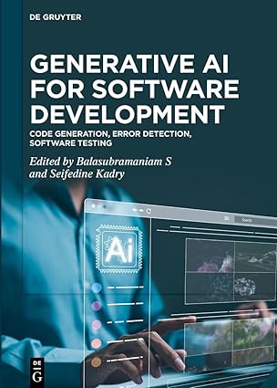 generative ai for software development code generation error detection software testing 1st edition seifedine