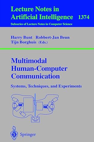 multimodal human computer communication systems techniques and experiments 1st edition harry bunt ,robbert