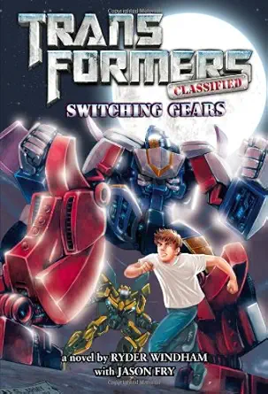 transformers classified switching gears 1st edition ryder windham ,jason fry 0316186333, 978-0316186339