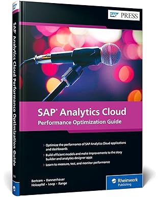 sap analytics cloud performance optimization guide 1st edition erik bertram ,carl dannenhauer ,melanie
