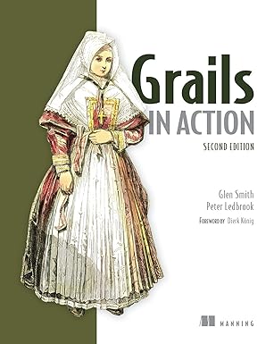 grails in action 1st edition peter ledbrook ,glen smith 1617290963, 978-1617290961