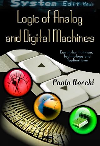 logic of analog and digital machines 1st edition paolo rocchi 1621007545, 978-1621007548