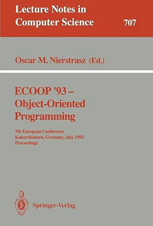 ecoop 93 object oriented programming 7th european conference kaiserslautern germany july 26 30 1993