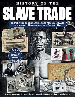 history of the slave trade the origins of the slave trade and its impacts throughout history and the present