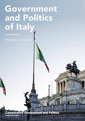 government and politics of italy 1st edition robert leonardi 0333415825, 978-0333415825