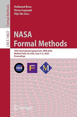 nasa formal methods 16th international symposium nfm 2024 moffett field ca usa june 4a 6 2024 proceedings 1st