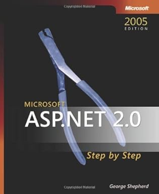 microsofta asp net 2 0 step by step 1st edition george shepherd 0735622019, 978-0735622012