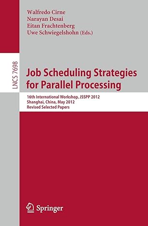 job scheduling strategies for parallel processing 16th international workshop jsspp 2012 shanghai china may