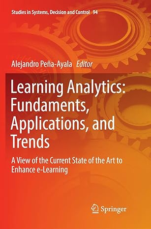 learning analytics fundaments applications and trends a view of the current state of the art to enhance e