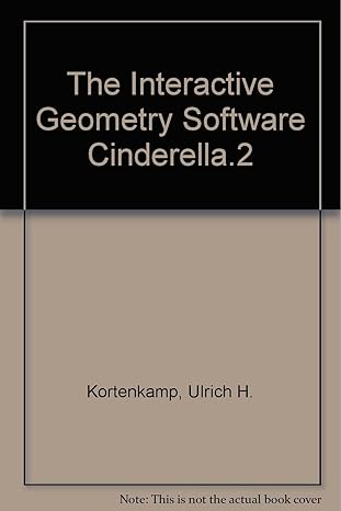 the interactive geometry software cinderella 2 1st edition ulrich h kortenkamp ,ja 1/4rgen richter gebert