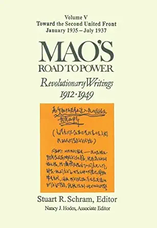 maos road to power revolutionary writings 1912 49 v 5 toward the second united front january 1935 july 1937