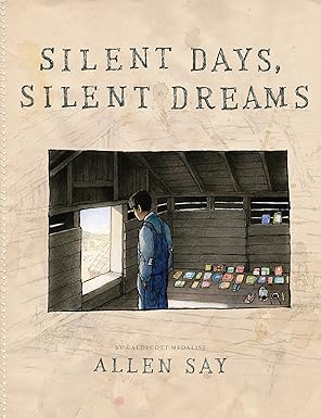 silent days silent dreams 1st edition allen say 0545927617, 978-0545927611