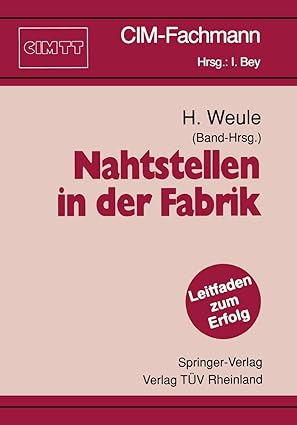 nahtstellen in der fabrik 1st edition hartmut weule 3540532463, 978-3540532460