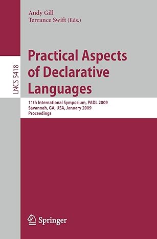 practical aspects of declarative languages 11th international symposium padl 2009 savannah ga usa january 19