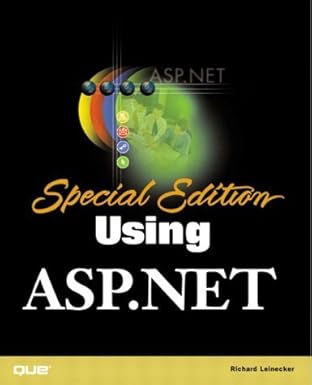using asp net 1st edition richard c leinecker 0789725606, 978-0789725608