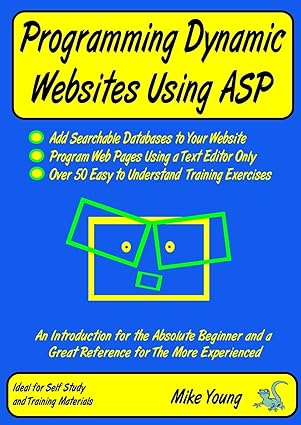 programming dynamic websites using asp 1st edition mike young 0955987717, 978-0955987717