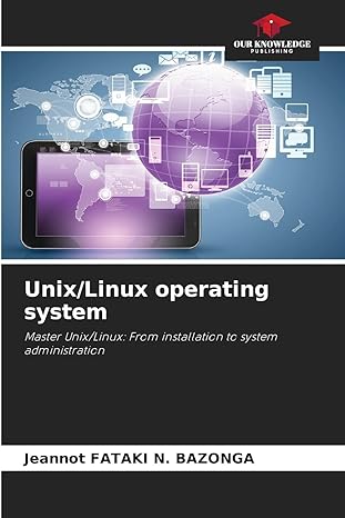 unix/linux operating system master unix/linux from installation to system administration 1st edition jeannot