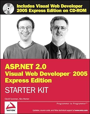 wroxs asp net 2 0 visual web developer 2005   starter kit 1st edition david sussman ,alex homer 0764588079,