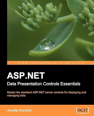 asp net data presentation controls essentials master the standard asp net server controls for displaying and