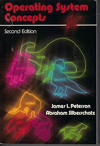 operating systems concepts 2e wss 1st edition peterson 0201060795, 978-0201060799