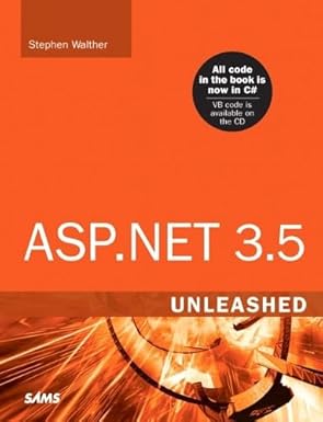 asp net 3 5 unleashed 1st edition stephen walther 9780672330117, 978-1904550501