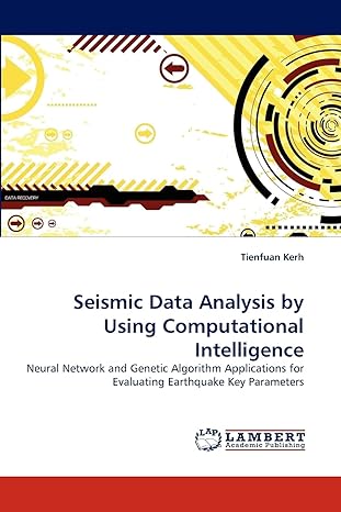 seismic data analysis by using computational intelligence neural network and genetic algorithm applications