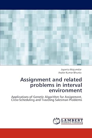 assignment and related problems in interval environment applications of genetic algorithm for assignment crew