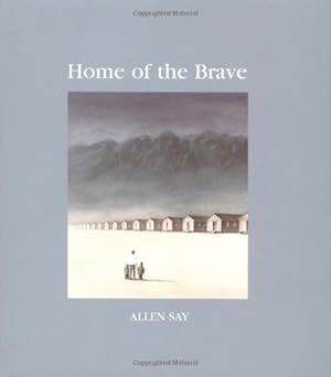 home of the brave 1st edition allen say 061821223x, 978-0618212231