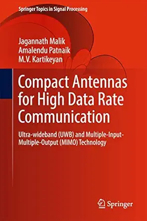 compact antennas for high data rate communication ultra wideband and multiple input multiple output
