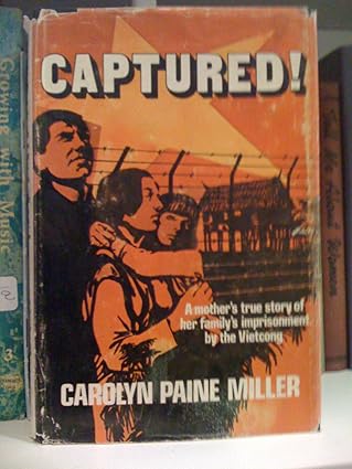 captured 1st edition carolyn paine miller 0915684179, 978-0915684175