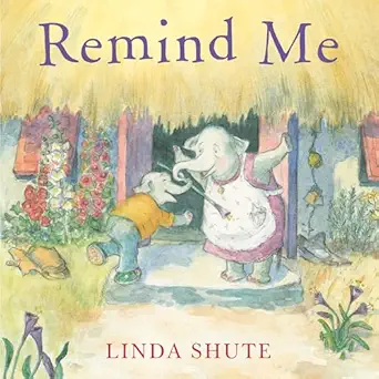 remind me 1st edition linda shute 0823450481, 978-0823450480