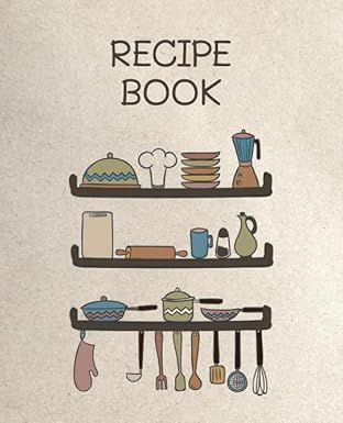 recipe book 120 blank recipe journal recipe keeper for everyone empty recipe book to collect the favorite