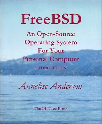 freebsd an open source operating system for your personal computer 1st edition annelise anderson 0971204519,