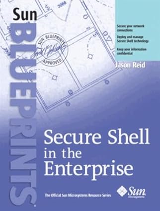 secure shell in the enterprise 1st edition jason reid 0131429000, 978-0131429000