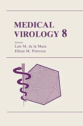 medical virology 8 1st edition luis m de la maza ,ellena m peterson 0306433613, 978-0306433610