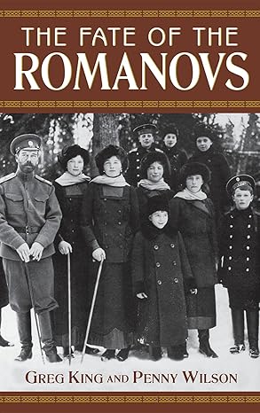 the fate of the romanovs 1st edition greg king ,penny wilson 0471207683, 978-0471207689