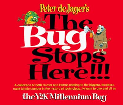 the bug stops here 1st edition peter de jager 0967174503, 978-0967174501