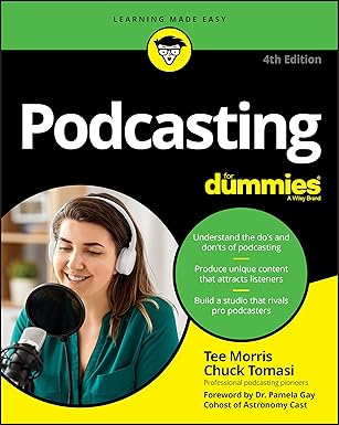 podcasting for dummies 1st edition tee morris ,chuck tomasi 1119711819, 978-1119711810