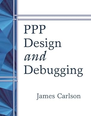 ppp design and debugging 1st edition james carlson 0201185393, 978-0201185393