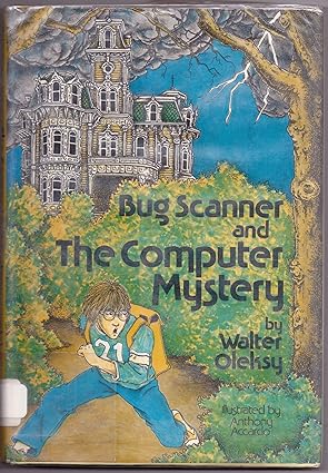 bug scanner and the computer mystery 1st edition walter olesky 0802764983, 978-0802764980