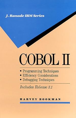 cobol ii programming techniques efficiency considerations debugging techniques 1st edition harvey bookman