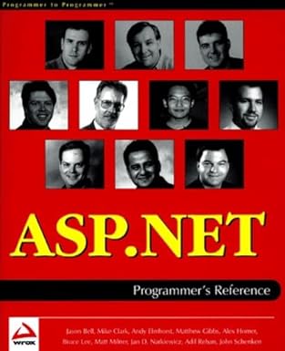 asp net programmers reference 1st edition jason bell ,mike clark ,andy elmhorst ,matt gibbs ,bruce lee ,matt
