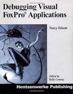 debugging visual foxpro applications 1st edition nancy folsom ,kelly conway ,mike stewart 1930919204,