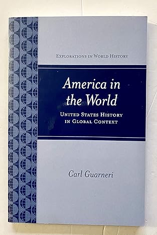 America In The World United States History In Global Context