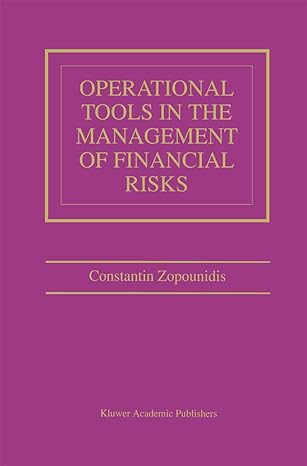operational tools in the management of financial risks 1st edition constantin zopounidis 146137510x,