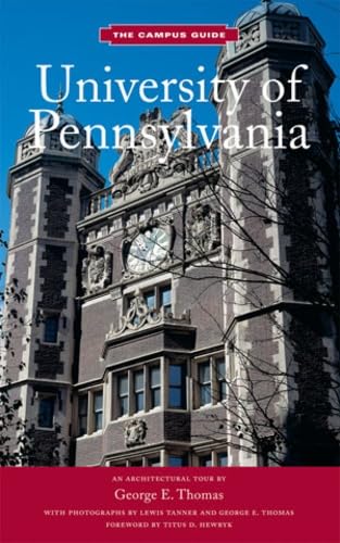 university of pennsylvania the campus guide 1st edition george e thomas 1568983158, 978-1568983158