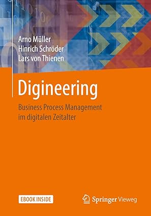 digineering business process management im digitalen zeitalter 1st edition arno ma 1/4ller ,hinrich schra der