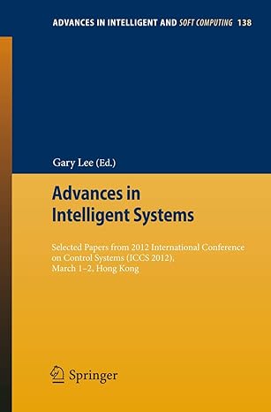 advances in intelligent systems selected papers from 2012 international conference on control systems march 1